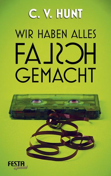 Produktbild: Wir haben alles falsch gemacht