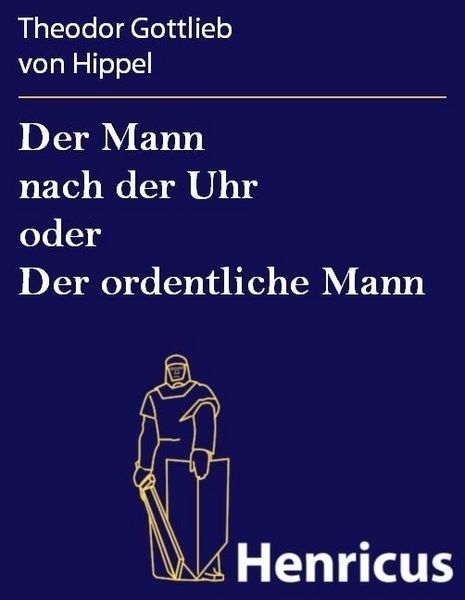 Produktbild: Der Mann nach der Uhr oder Der ordentliche Mann