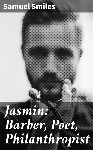 Produktbild: Jasmin: Barber, Poet, Philanthropist