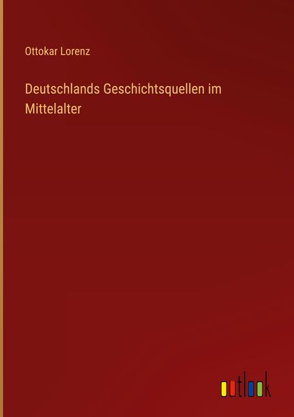 Produktbild: Deutschlands Geschichtsquellen im Mittelalter