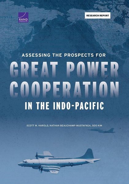 Produktbild: Assessing the Prospects for Great Power Cooperation in the Indo-Pacific