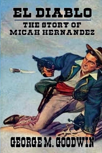 Produktbild: El Diablo - The Story Of Micah Hernandez
