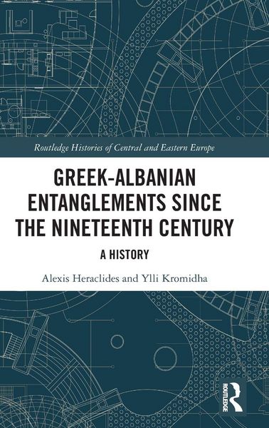Produktbild: Greek-Albanian Entanglements since the Nineteenth Century