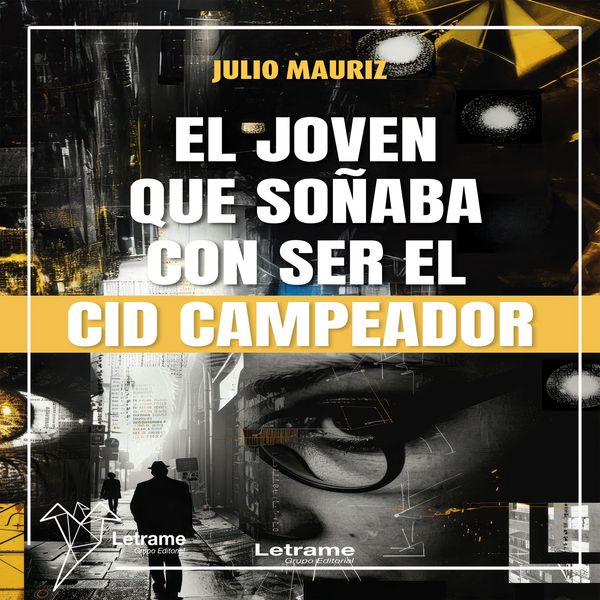 Produktbild: El joven que so&ntilde;aba con ser El Cid Campeador