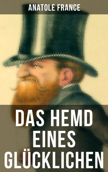 Produktbild: Das Hemd eines Gl&uuml;cklichen