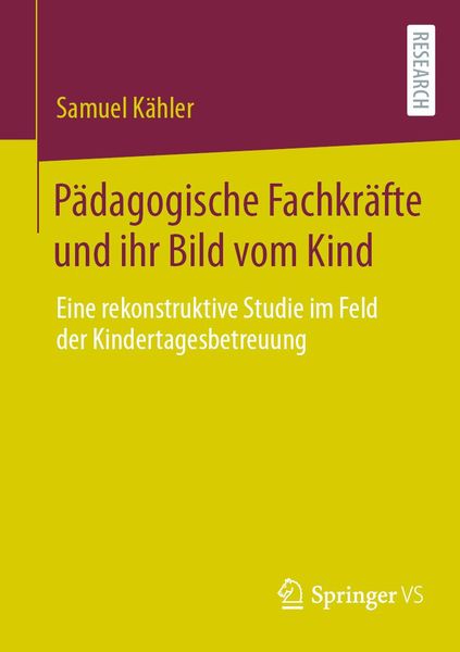 Produktbild: P&auml;dagogische Fachkr&auml;fte und ihr Bild vom Kind