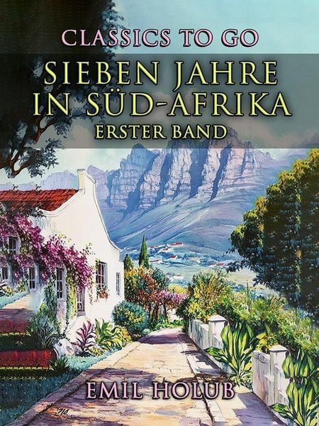 Produktbild: Sieben Jahre in S&uuml;d-Afrika Erster Band
