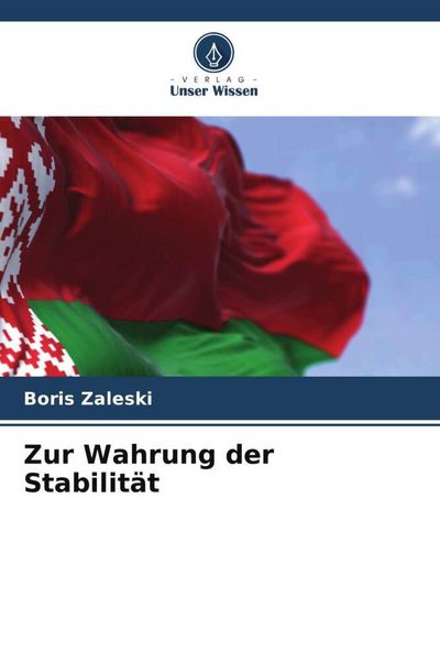 Zur Wahrung der Stabilität, Taschenbuch von Boris Zaleski, Verlag Unser Wissen, 9786204879987