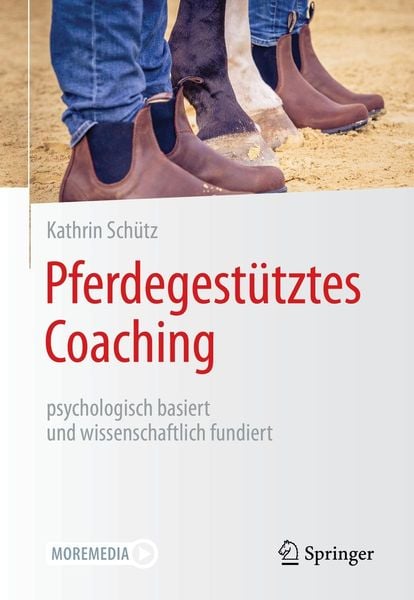 Produktbild: Pferdegest&uuml;tztes Coaching - psychologisch basiert und wissenschaftlich fundiert