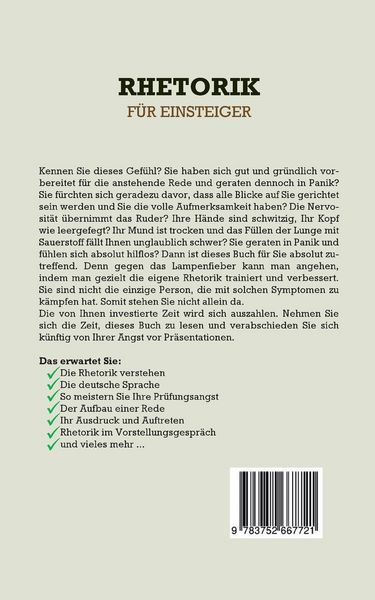 Produktbild: Rhetorik f&uuml;r Einsteiger: Wie Sie die Kunst der Kommunikation meistern, souver&auml;n auftreten und andere von Ihrer Meinung &uuml;berzeugen, ohne dass Sie es merken - inkl. Guide, um die besten Reden zu halten