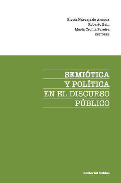 Produktbild: Semi&oacute;tica y pol&iacute;tica en el discurso p&uacute;blico