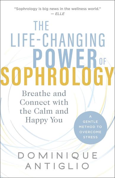 Produktbild: The Life-Changing Power of Sophrology
