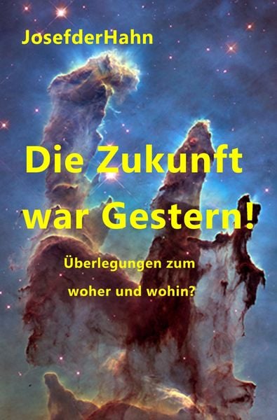Produktbild: Die Zukunft war Gestern!
