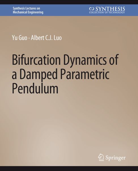 Produktbild: Bifurcation Dynamics of a Damped Parametric Pendulum