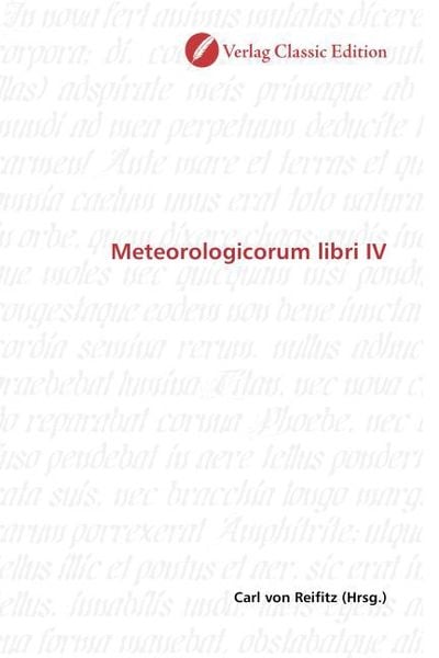 Meteorologicorum libri IV, Taschenbuch von Carl Reifitz, Classic Edition, 9783869324159
