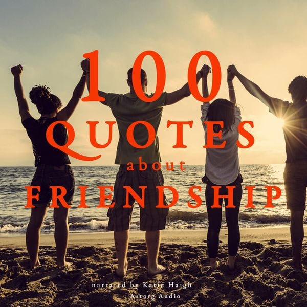 100 quotes about friendship - JM Gardner, Audio, 9782821107021