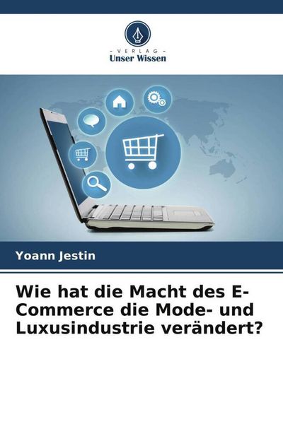 Produktbild: Jestin, Y: Wie hat die Macht des E-Commerce die Mode- und Lu