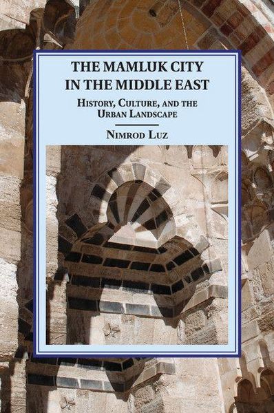Produktbild: The Mamluk City in the Middle East