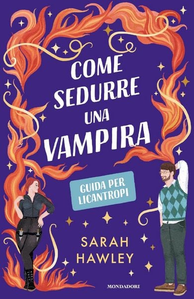 Produktbild: Come sedurre una vampira. Guida per licantropi