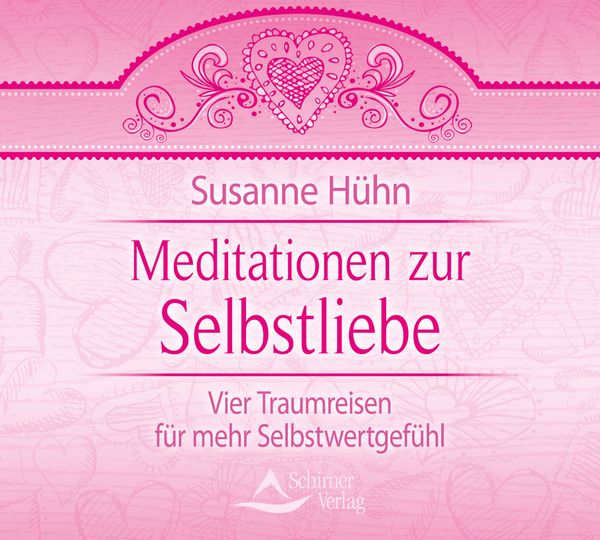 Meditationen zur Selbstliebe