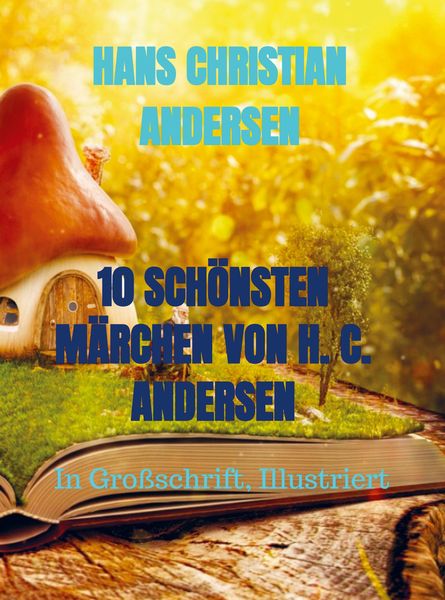 Produktbild: 10 Sch&ouml;nsten M&auml;rchen von H. C. Andersen