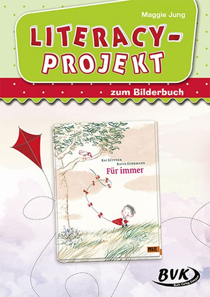 Produktbild: Literacy-Projekt zum Bilderbuch F&uuml;r immer