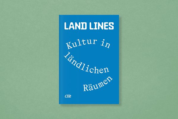 Produktbild: Land Lines. Kultur in l&auml;ndlichen R&auml;umen