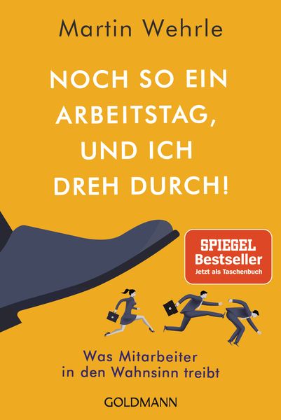 Produktbild: Noch so ein Arbeitstag, und ich dreh durch!