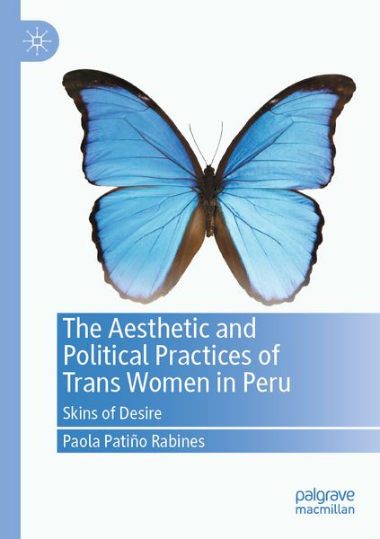 Produktbild: The Aesthetic and Political Practices of Trans Women in Peru
