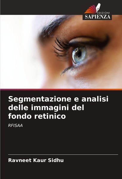 Produktbild: Segmentazione e analisi delle immagini del fondo retinico