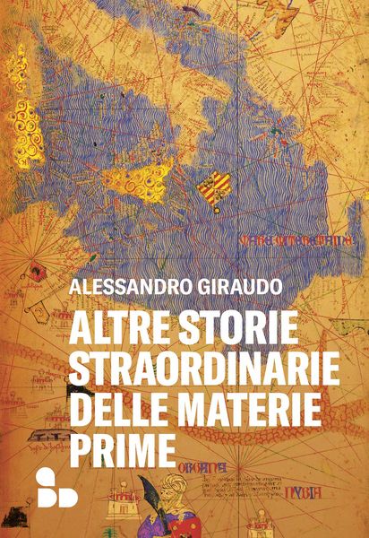 Produktbild: Altre storie straordinarie delle materie prime