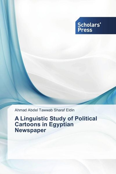 Produktbild: A Linguistic Study of Political Cartoons in Egyptian Newspaper