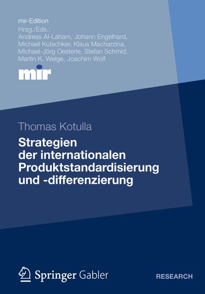 Strategien der internationalen Produktstandardisierung und -differenzierung, Taschenbuch von Thomas Kotulla, Betriebswirtschaftlicher Verlag Gabler,