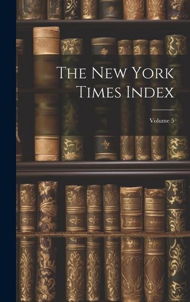 Produktbild: The New York Times Index; Volume 5