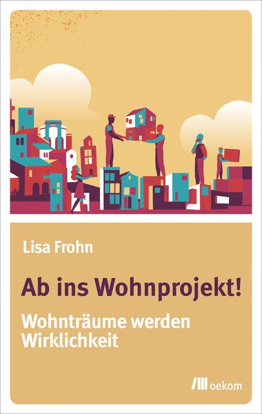 Produktbild: Ab ins Wohnprojekt!