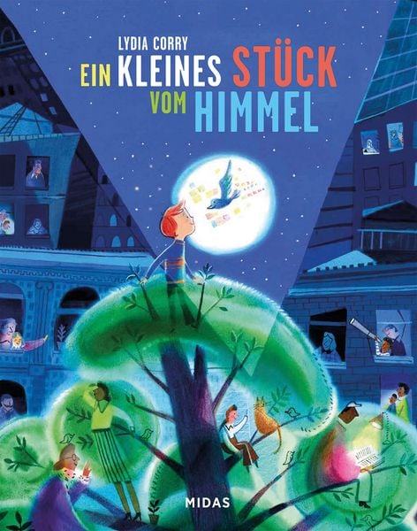 Ein kleines Stück vom Himmel, Gebundene Ausgabe von Lydia Corry, Midas Kinderbuch, 9783038763499