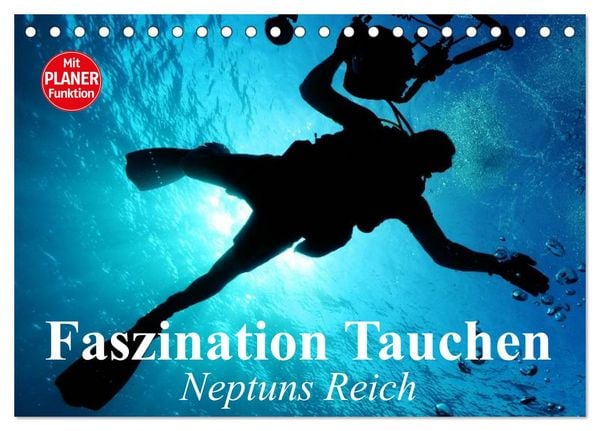 Produktbild: Faszination Tauchen. Neptuns Reich (Tischkalender 2026 DIN A5 quer), CALVENDO Monatskalender