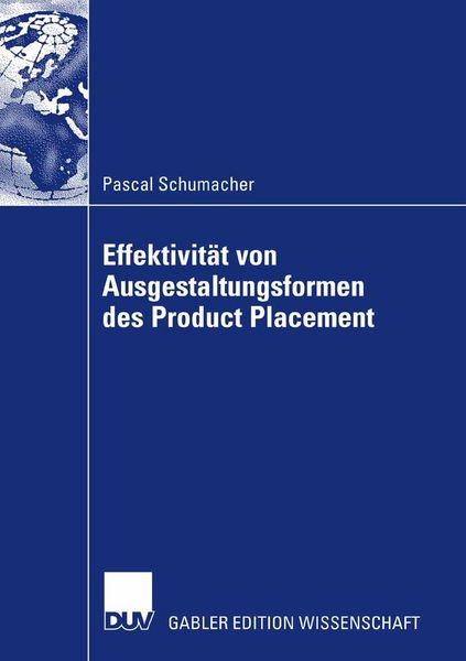 Produktbild: Effektivit&auml;t von Ausgestaltungsformenen des Product Placement