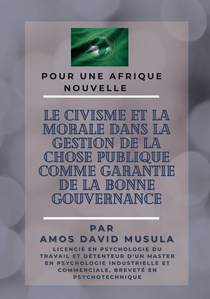 Produktbild: Le civisme et la morale dans la gestion de la chose publique comme garantie de la bonne gouvernance