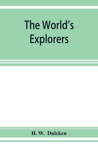 Produktbild: The world's explorers, or, Travels and adventures