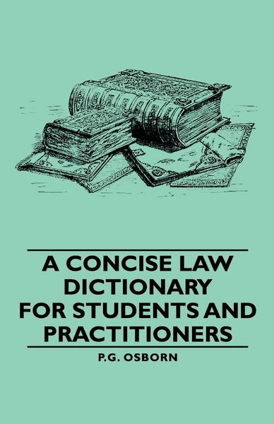 Produktbild: A Concise Law Dictionary - For Students and Practitioners