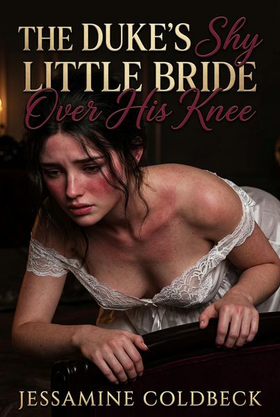 Produktbild: The Duke's Shy Little Bride Over His Knee