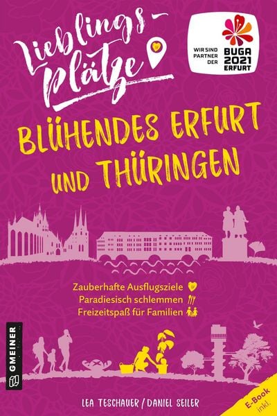 Produktbild: Lieblingspl&auml;tze Bl&uuml;hendes Erfurt und Th&uuml;ringen