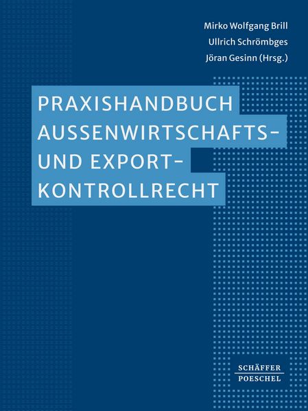 Produktbild: Praxishandbuch Au&szlig;enwirtschafts- und Exportkontrollrecht
