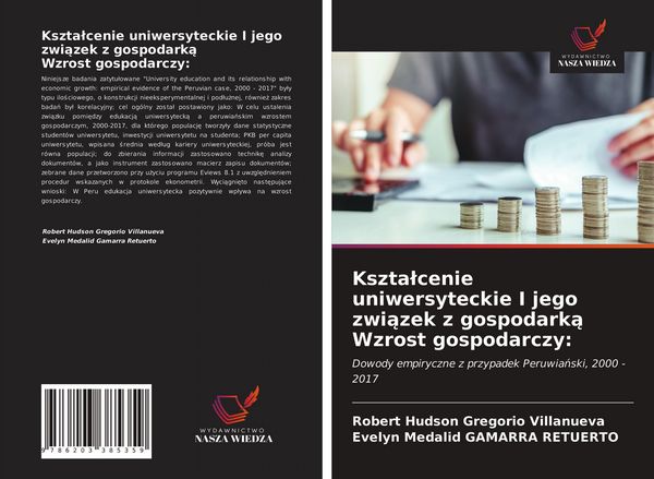 Produktbild: Kszta&iquest;cenie uniwersyteckie I jego zwi&iquest;zek z gospodark&iquest; Wzrost gospodarczy: