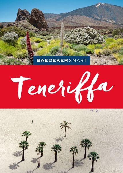 Baedeker SMART Reiseführer Teneriffa, Gebundene Ausgabe von Rolf Goetz, MairDuMont, 9783575007001