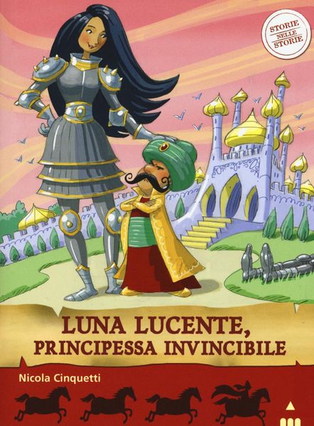 Produktbild: Luna lucente, principessa invincibile. Storie nelle storie
