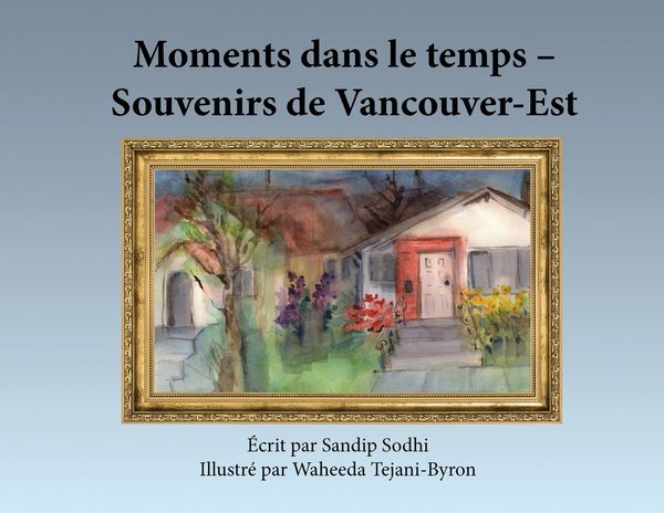 Produktbild: Moments dans le temps - Souvenirs de Vancouver-Est