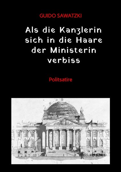 Produktbild: Als die Kanzlerin sich in die Haare der Ministerin verbiss