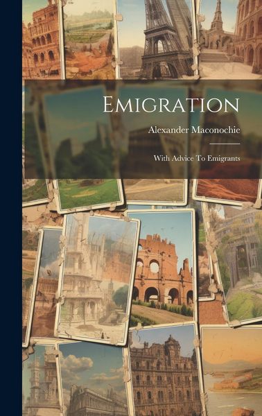 Produktbild: Emigration: With Advice To Emigrants